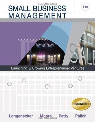 Small Business Management: Launching & Growing  .